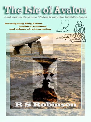 cover image of The Isle of Avalon and Some Strange Tales from the Middle Ages